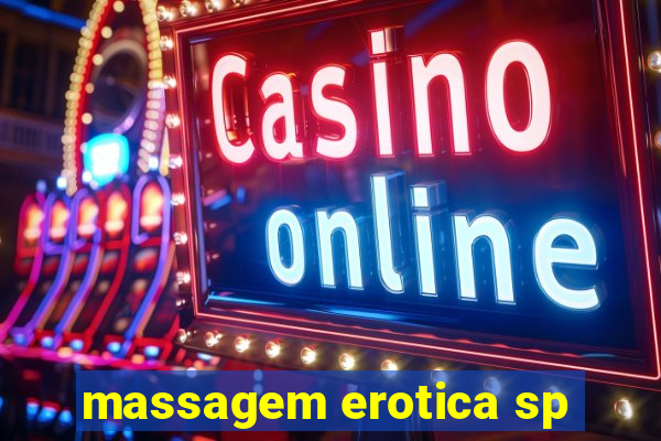 massagem erotica sp